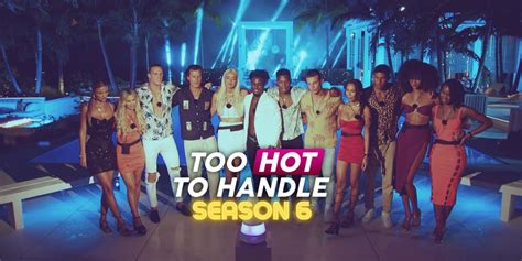 too hot too handle staffel 4|The Cast of Too Hot to Handle Season 4: Your Guide